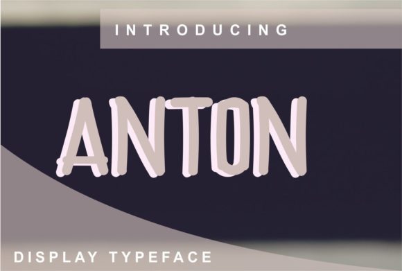 Anton: A Display Font That Commands Attention