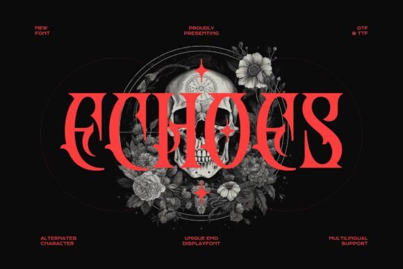 Echoes: The Blackletter Typeface with a Brutal Edge