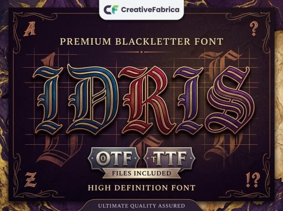 Idris: Command Respect with Bold Blackletter Design