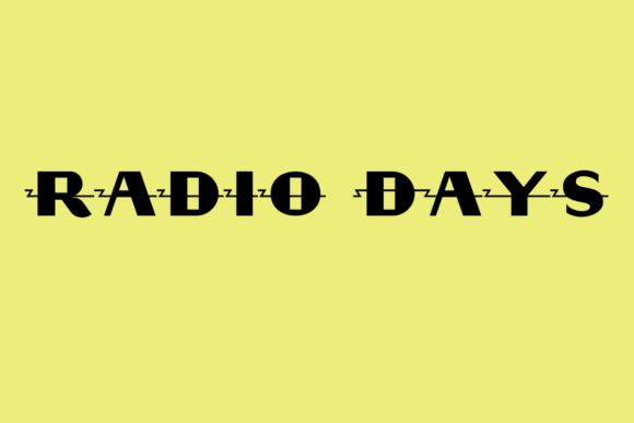 Radio Days: A Font That Brings Retro Energy to Modern Designs