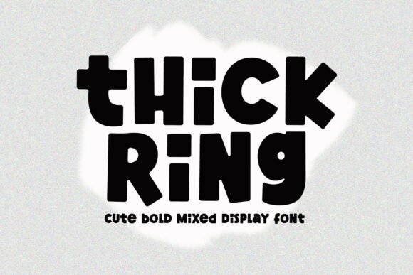 Thick Ring: A Display Font with Hand-Drawn Charm