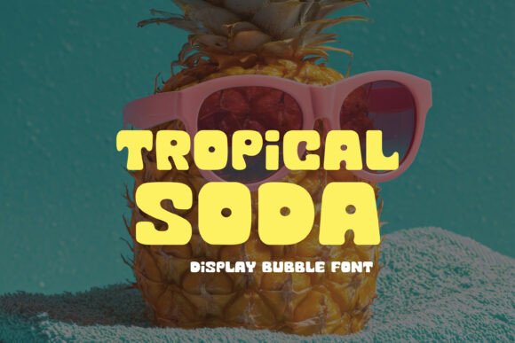 Tropical Soda: A Playful Font for Vibrant Summer Designs